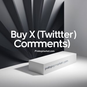 Buy X (Twitter) Comments