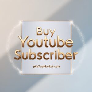 Buy Youtube Subcriber