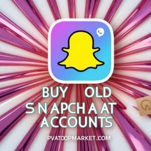 Buy Old Snapchat Accounts